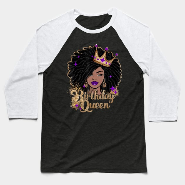 Birthday Queen African Melanin American Afro Baseball T-Shirt by wfmacawrub